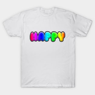 Happy - Rainbow Fun Sunshine Design T-Shirt